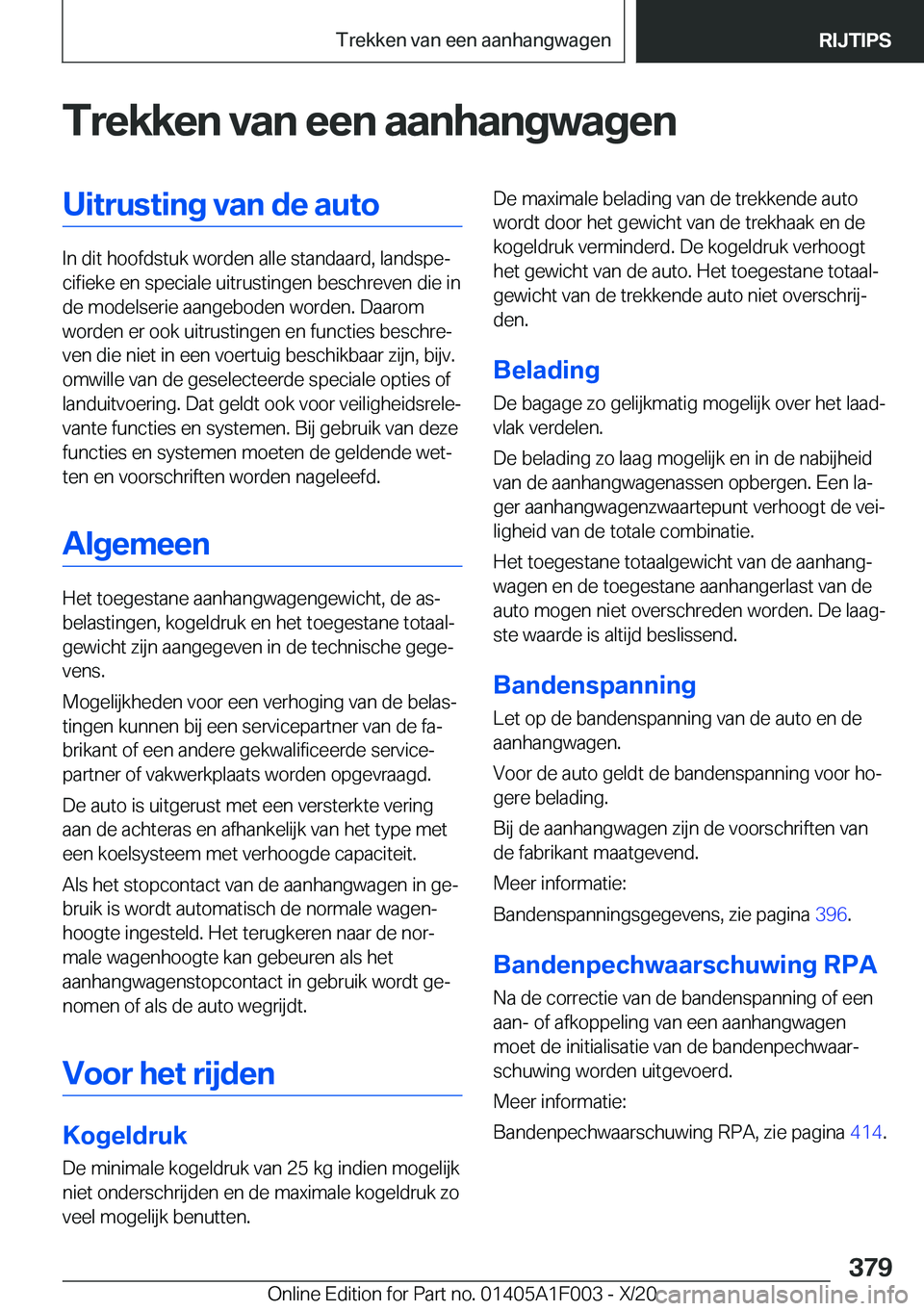 BMW X7 2021  Instructieboekjes (in Dutch) �T�r�e�k�k�e�n��v�a�n��e�e�n��a�a�n�h�a�n�g�w�a�g�e�n�U�i�t�r�u�s�t�i�n�g��v�a�n��d�e��a�u�t�o
�I�n��d�i�t��h�o�o�f�d�s�t�u�k��w�o�r�d�e�n��a�l�l�e��s�t�a�n�d�a�a�r�d�,��l�a�n�d�s�p�ej�c�