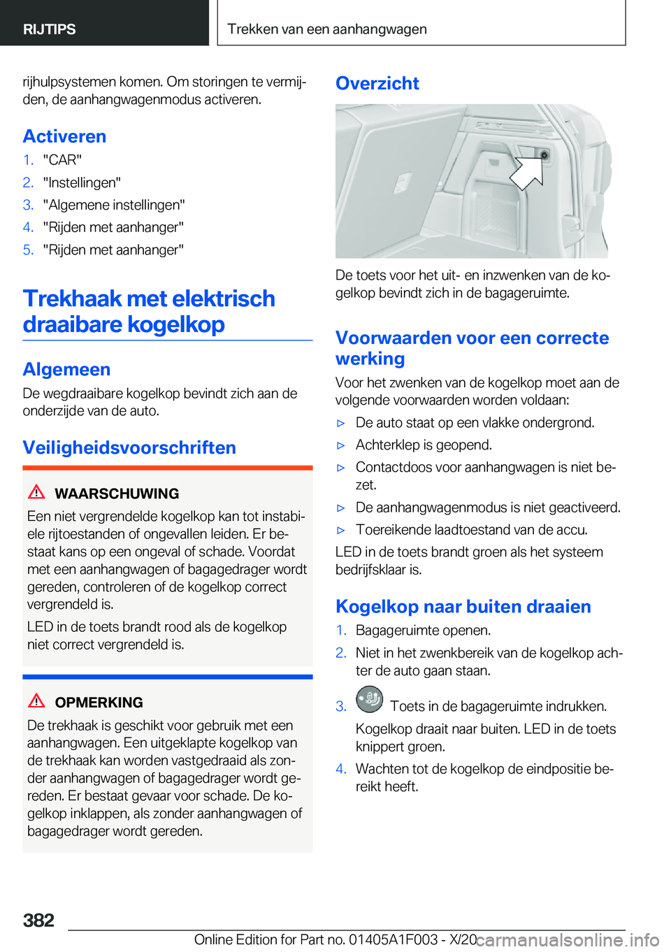 BMW X7 2021  Instructieboekjes (in Dutch) �r�i�j�h�u�l�p�s�y�s�t�e�m�e�n��k�o�m�e�n�.��O�m��s�t�o�r�i�n�g�e�n��t�e��v�e�r�m�i�jj
�d�e�n�,��d�e��a�a�n�h�a�n�g�w�a�g�e�n�m�o�d�u�s��a�c�t�i�v�e�r�e�n�.
�A�c�t�i�v�e�r�e�n�1�.��C�A�R��2