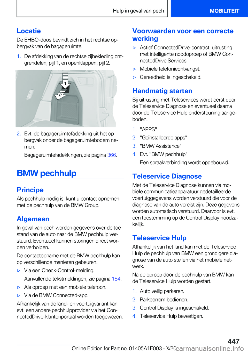 BMW X7 2021  Instructieboekjes (in Dutch) �L�o�c�a�t�i�e�D�e��E�H�B�O�-�d�o�o�s��b�e�v�i�n�d�t��z�i�c�h��i�n��h�e�t��r�e�c�h�t�s�e��o�pj�b�e�r�g�v�a�k��v�a�n��d�e��b�a�g�a�g�e�r�u�i�m�t�e�.�1�.�D�e��a�f�d�e�k�k�i�n�g��v�a�n��d�e