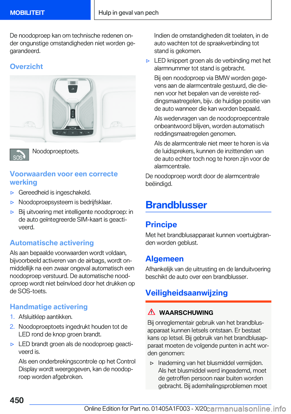 BMW X7 2021  Instructieboekjes (in Dutch) �D�e��n�o�o�d�o�p�r�o�e�p��k�a�n��o�m��t�e�c�h�n�i�s�c�h�e��r�e�d�e�n�e�n��o�nj�d�e�r��o�n�g�u�n�s�t�i�g�e��o�m�s�t�a�n�d�i�g�h�e�d�e�n��n�i�e�t��w�o�r�d�e�n��g�ej
�g�a�r�a�n�d�e�e�r�d�.
