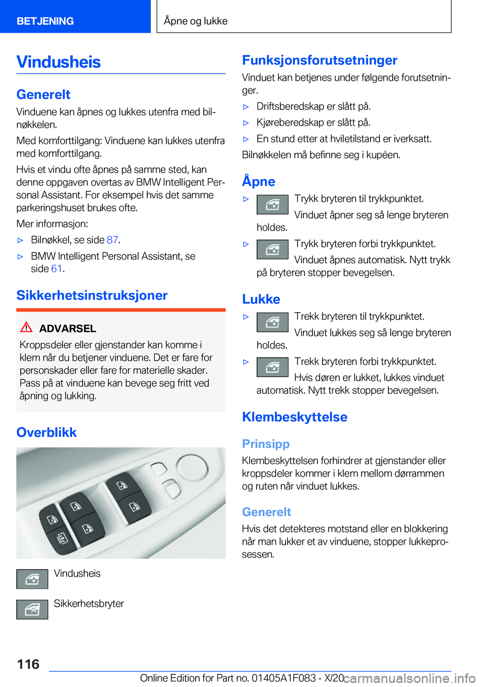 BMW X7 2021  InstruksjonsbØker (in Norwegian) �V�i�n�d�u�s�h�e�i�s
�G�e�n�e�r�e�l�t�V�i�n�d�u�e�n�e��k�a�n��å�p�n�e�s��o�g��l�u�k�k�e�s��u�t�e�n�f�r�a��m�e�d��b�i�lj
�n�