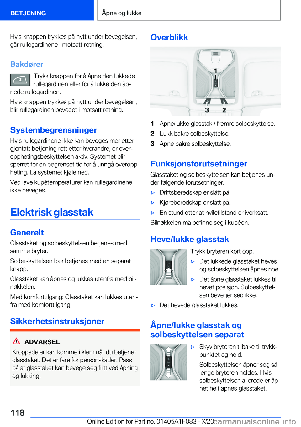 BMW X7 2021  InstruksjonsbØker (in Norwegian) �H�v�i�s��k�n�a�p�p�e�n��t�r�y�k�k�e�s��p�å��n�y�t�t��u�n�d�e�r��b�e�v�e�g�e�l�s�e�n�,�g�å�r��r�u�l�l�e�g�a�r�d�i�n�e�n�e��i��m�o�t�s�a�t�t��r�e�t�n�i�n�g�.
�B�a�k�d�