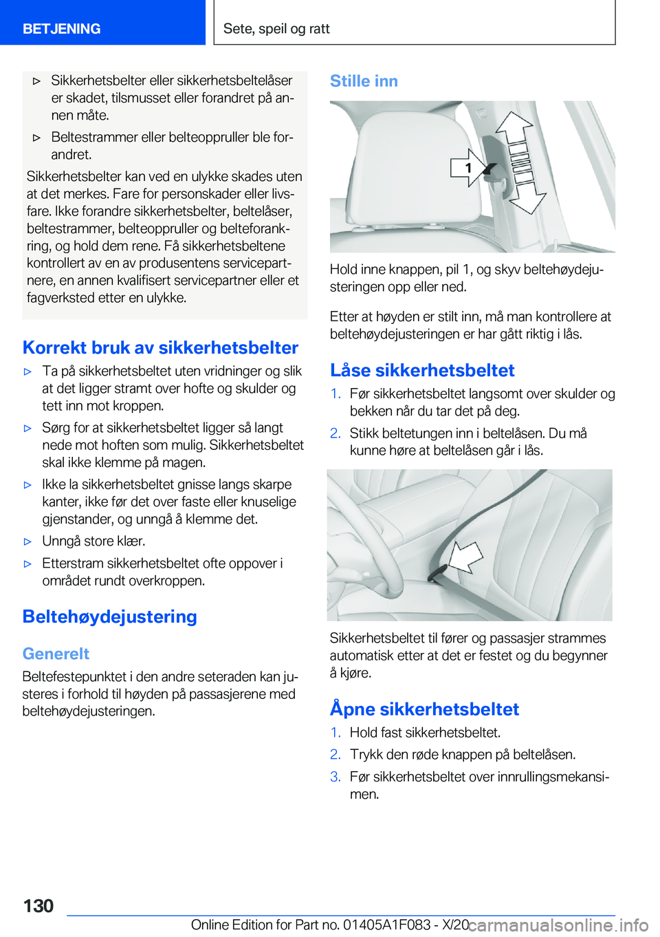 BMW X7 2021  InstruksjonsbØker (in Norwegian) x�S�i�k�k�e�r�h�e�t�s�b�e�l�t�e�r��e�l�l�e�r��s�i�k�k�e�r�h�e�t�s�b�e�l�t�e�l�å�s�e�r
�e�r��s�k�a�d�e�t�,��t�i�l�s�m�u�s�s�e�t��e�l�l�e�r��f�o�r�a�n�d�r�e�t��p�å��a�nj
�n�e�n��m�å�t�e�.