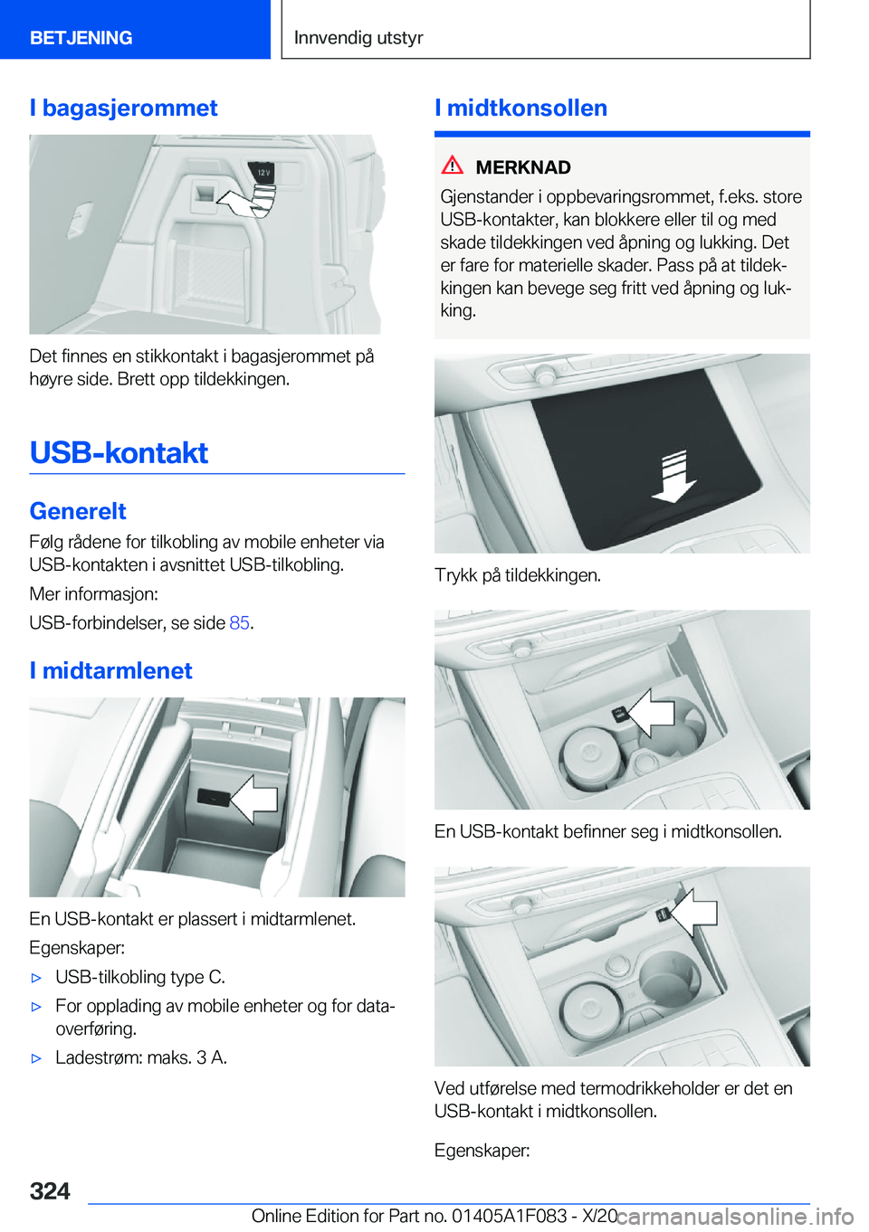BMW X7 2021  InstruksjonsbØker (in Norwegian) �I��b�a�g�a�s�j�e�r�o�m�m�e�t
�D�e�t��f�i�n�n�e�s��e�n��s�t�i�k�k�o�n�t�a�k�t��i��b�a�g�a�s�j�e�r�o�m�m�e�t��p�å�h�