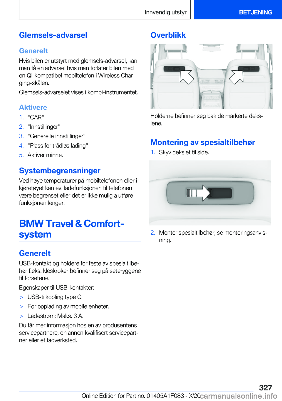 BMW X7 2021  InstruksjonsbØker (in Norwegian) �G�l�e�m�s�e�l�s�-�a�d�v�a�r�s�e�l
�G�e�n�e�r�e�l�t
�H�v�i�s��b�i�l�e�n��e�r��u�t�s�t�y�r�t��m�e�d��g�l�e�m�s�e�l�s�-�a�d�v�a�r�s�e�l�,��k�a�n �m�a�n��f�å��e�n��a�d�v�a�r�s�e�l��h�v�i�s��m