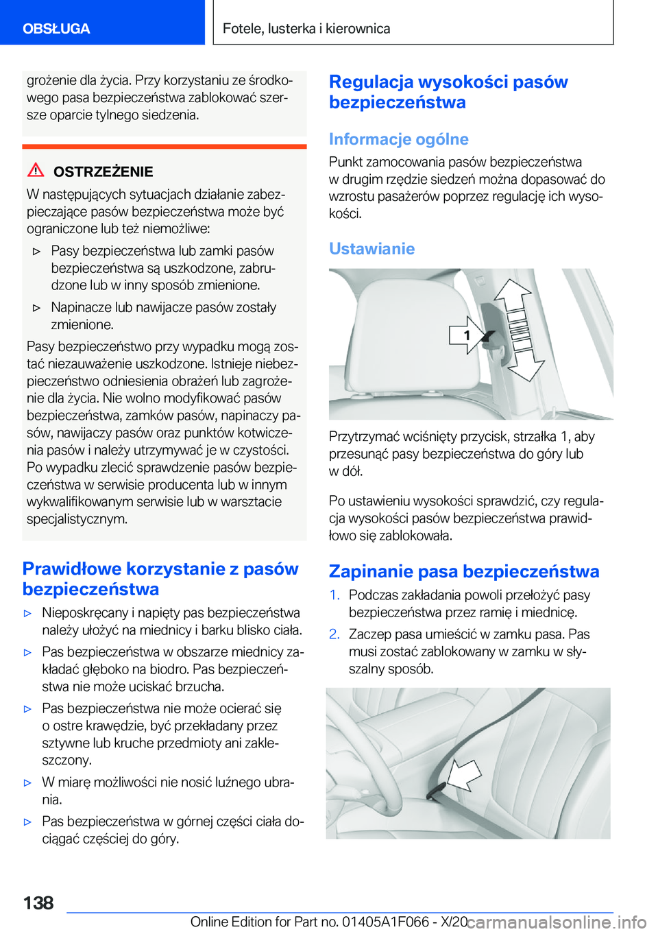 BMW X7 2021  Instrukcja obsługi (in Polish) �g�r�o9�e�n�i�e��d�l�a�9�y�c�i�a�.��P�r�z�y��k�o�r�z�y�s�t�a�n�i�u��z�e��r�o�d�k�oj
�w�e�g�o��p�a�s�a��b�e�z�p�i�e�c�z�e�