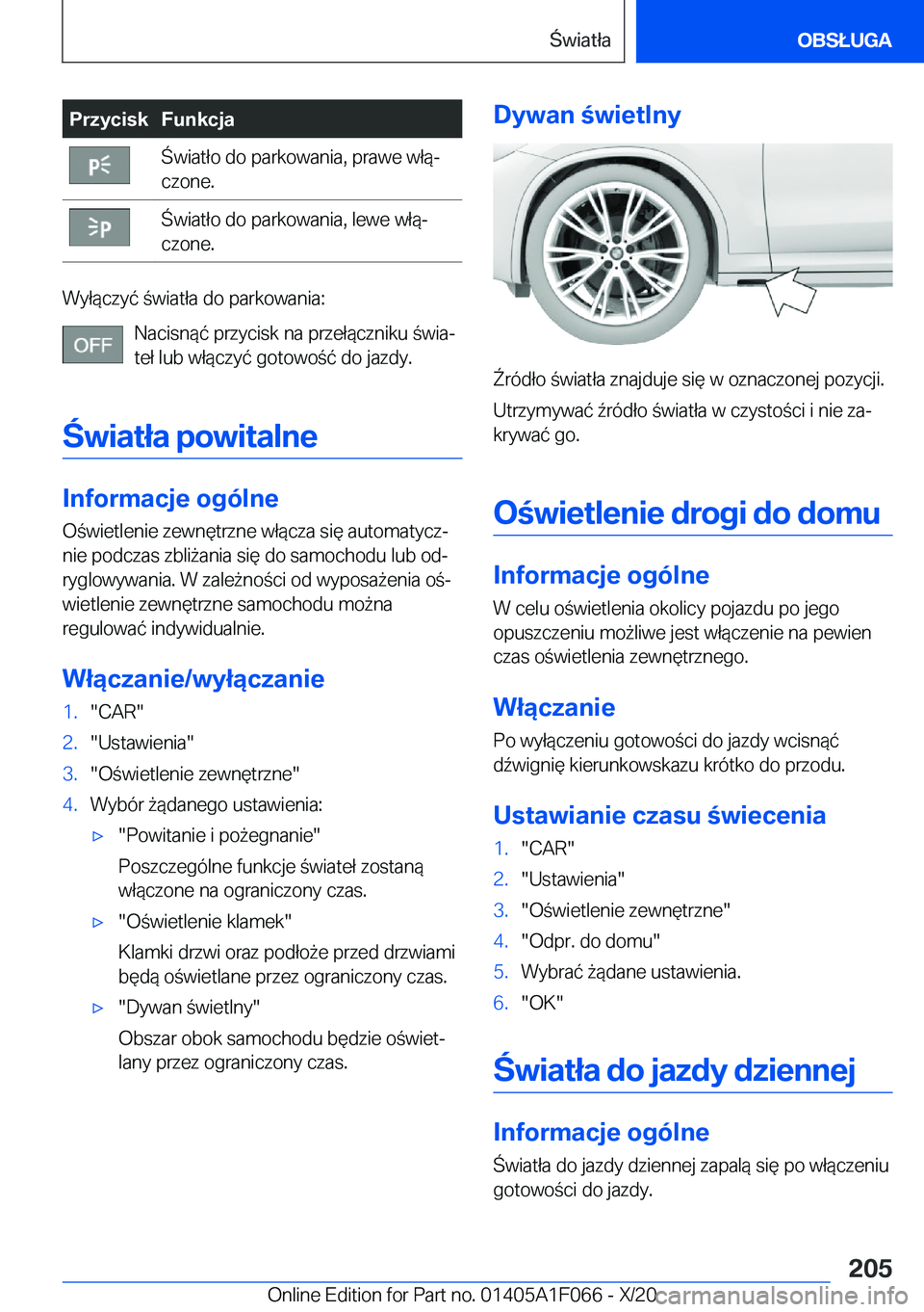 BMW X7 2021  Instrukcja obsługi (in Polish) �P�r�z�y�c�i�s�k�F�u�n�k�c�j�a�w�i�a�t�ł�o��d�o��p�a�r�k�o�w�a�n�i�a�,��p�r�a�w�e��w�ł�
