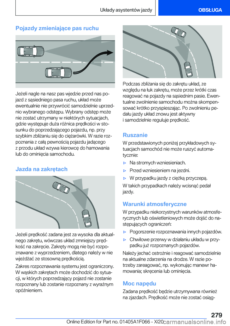 BMW X7 2021  Instrukcja obsługi (in Polish) �P�o�j�a�z�d�y��z�m�i�e�n�i�a�j�ą�c�e��p�a�s��r�u�c�h�u
�J�e9�e�l�i��n�a�g�l�e��n�a��n�a�s�z��p�a�s��w�j�e�d�z�i�e��p�r�z�e�d��n�a�s��p�oj�j�a�z�d��z��s�