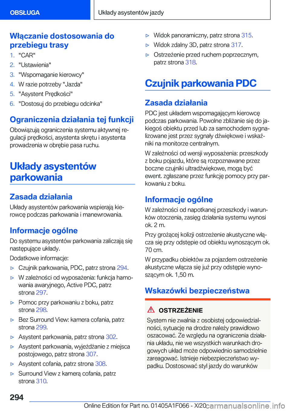 BMW X7 2021  Instrukcja obsługi (in Polish) �W�ł�ą�c�z�a�n�i�e��d�o�s�t�o�s�o�w�a�n�i�a��d�o
�p�r�z�e�b�i�e�g�u��t�r�a�s�y�1�.��C�A�R��2�.��U�s�t�a�w�i�e�n�i�a��3�.��W�s�p�o�m�a�g�a�n�i�e��k�i�e�r�o�w�c�y��4�.�W��r�a�z�i�e��p�o�t�
