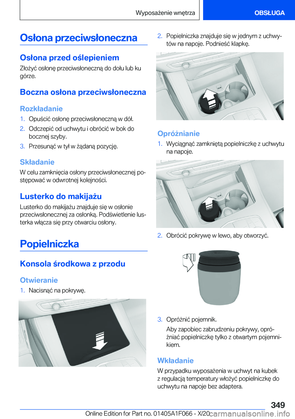 BMW X7 2021  Instrukcja obsługi (in Polish) �O�s�ł�o�n�a��p�r�z�e�c�i�w�s�ł�o�n�e�c�z�n�a
�O�s�ł�o�n�a��p�r�z�e�d��o�l�e�p�i�e�n�i�e�m�Z�ł�o9�y�