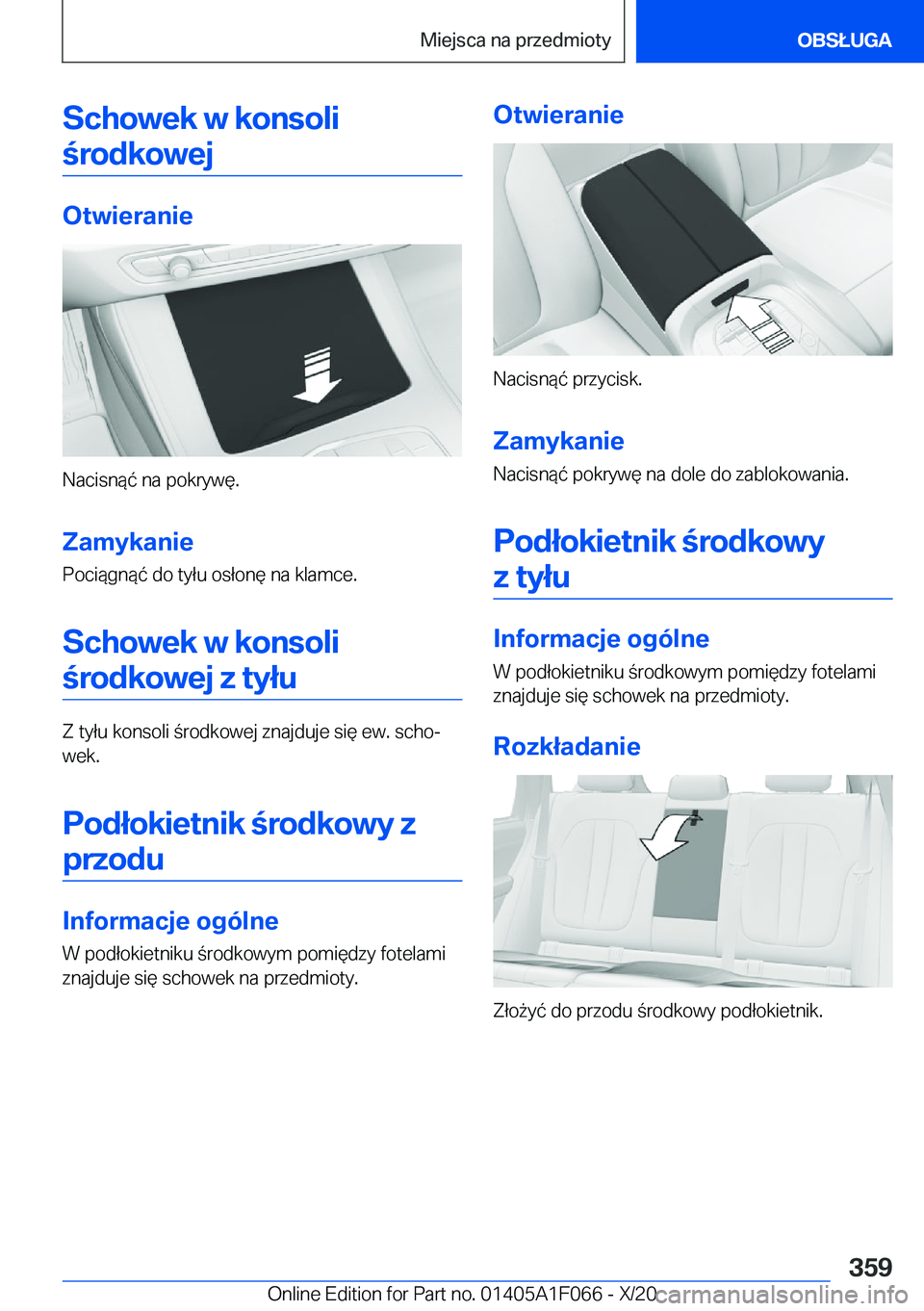 BMW X7 2021  Instrukcja obsługi (in Polish) �S�c�h�o�w�e�k��w��k�o�n�s�o�l�i�r�o�d�k�o�w�e�j
�O�t�w�i�e�r�a�n�i�e
�N�a�c�i�s�n�