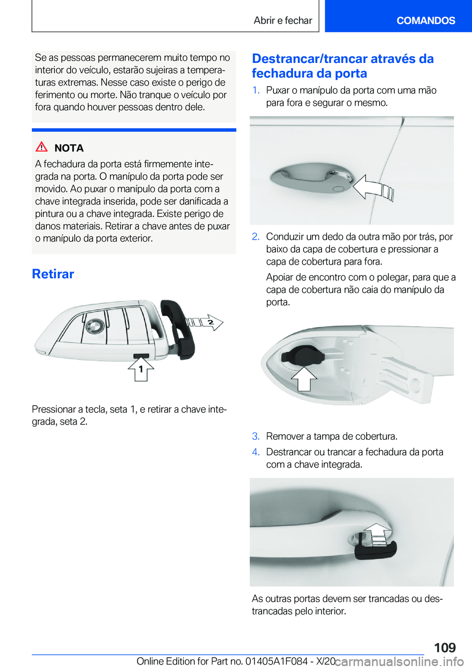BMW X7 2021  Manual do condutor (in Portuguese) �S�e��a�s��p�e�s�s�o�a�s��p�e�r�m�a�n�e�c�e�r�e�m��m�u�i�t�o��t�e�m�p�o��n�o�i�n�t�e�r�i�o�r��d�o��v�e�