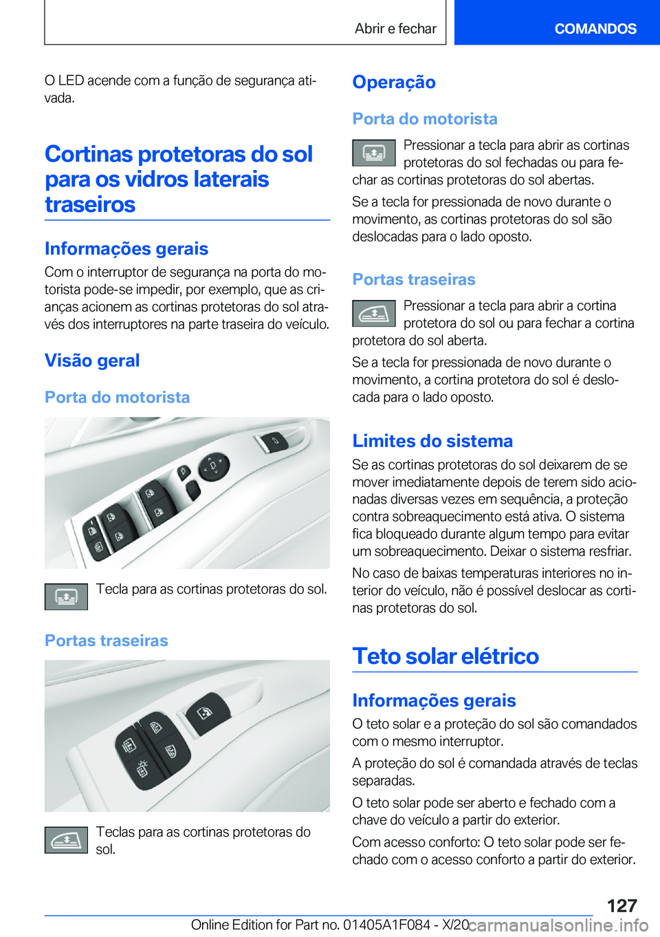 BMW X7 2021  Manual do condutor (in Portuguese) �O��L�E�D��a�c�e�n�d�e��c�o�m��a��f�u�n�
