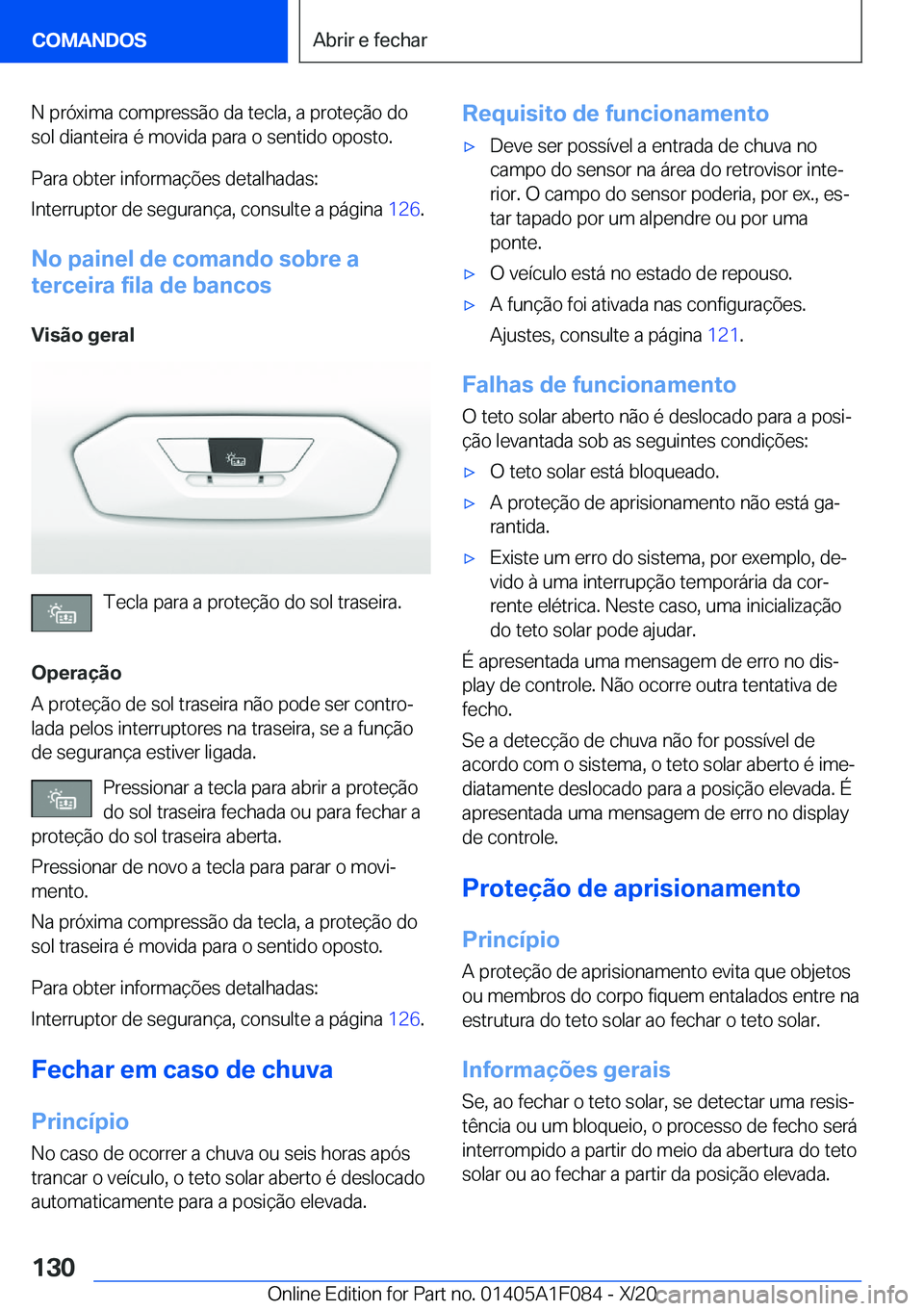 BMW X7 2021  Manual do condutor (in Portuguese) �N��p�r�ó�x�i�m�a��c�o�m�p�r�e�s�s�ã�o��d�a��t�e�c�l�a�,��a��p�r�o�t�e�