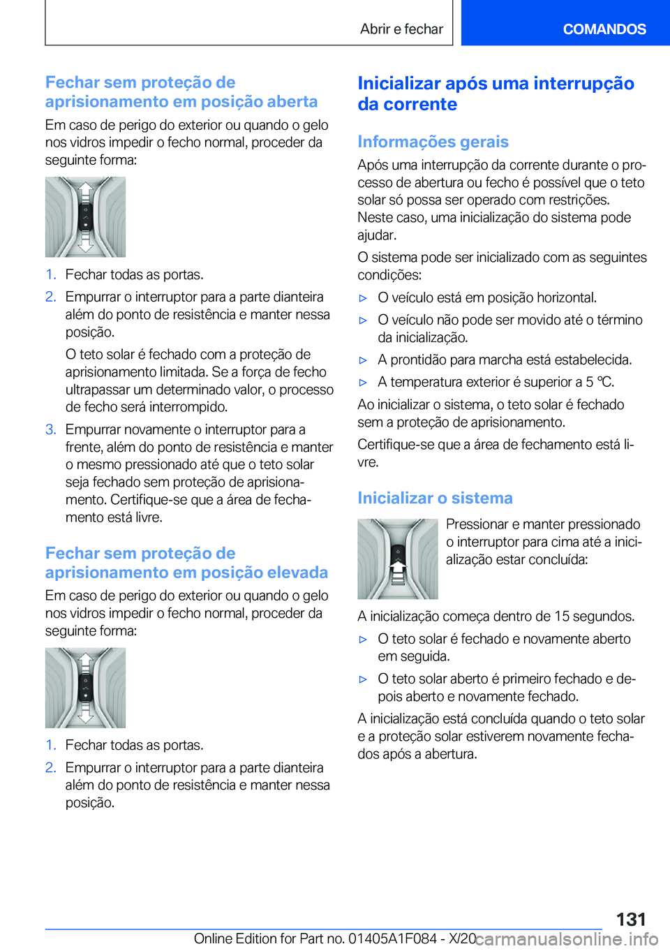 BMW X7 2021  Manual do condutor (in Portuguese) �F�e�c�h�a�r��s�e�m��p�r�o�t�e�