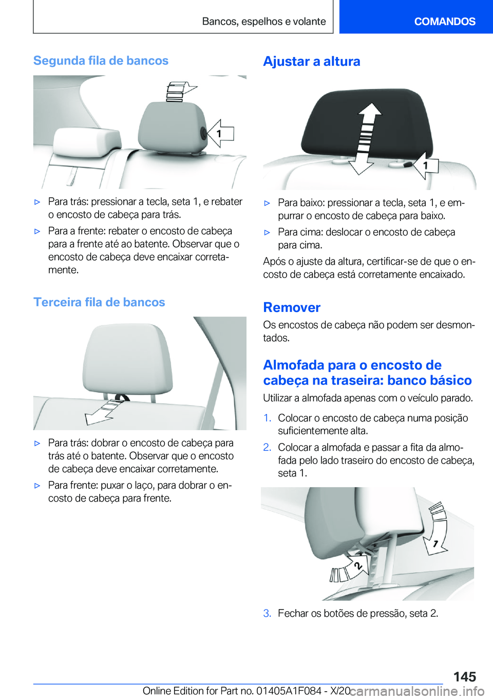 BMW X7 2021  Manual do condutor (in Portuguese) �S�e�g�u�n�d�a��f�i�l�a��d�e��b�a�n�c�o�sx�P�a�r�a��t�r�á�s�:��p�r�e�s�s�i�o�n�a�r��a��t�e�c�l�a�,��s�e�t�a��1�,��e��r�e�b�a�t�e�r�o��e�n�c�o�s�t�o��d�e��c�a�b�e�