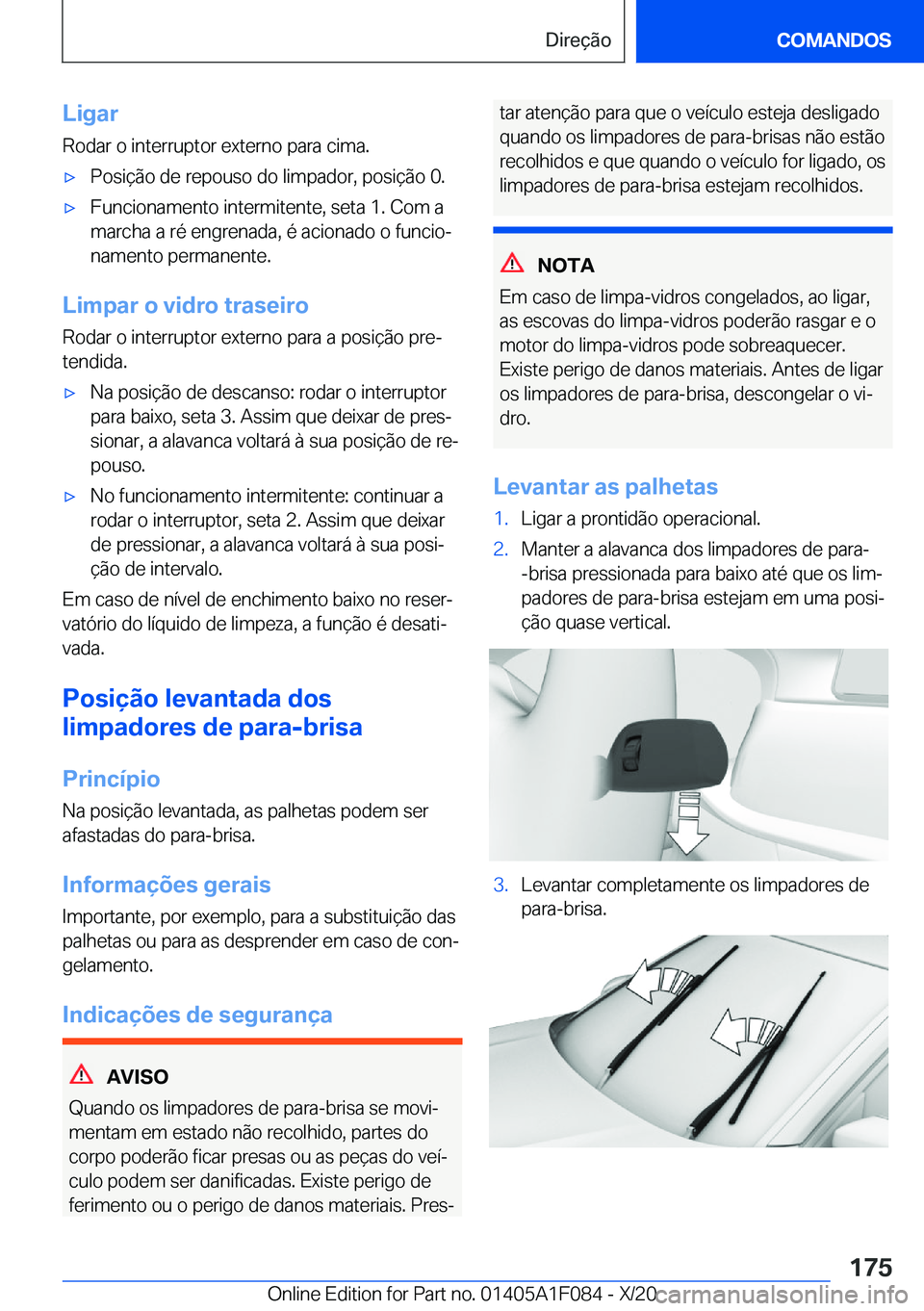 BMW X7 2021  Manual do condutor (in Portuguese) �L�i�g�a�r
�R�o�d�a�r��o��i�n�t�e�r�r�u�p�t�o�r��e�x�t�e�r�n�o��p�a�r�a��c�i�m�a�.x�P�o�s�i�