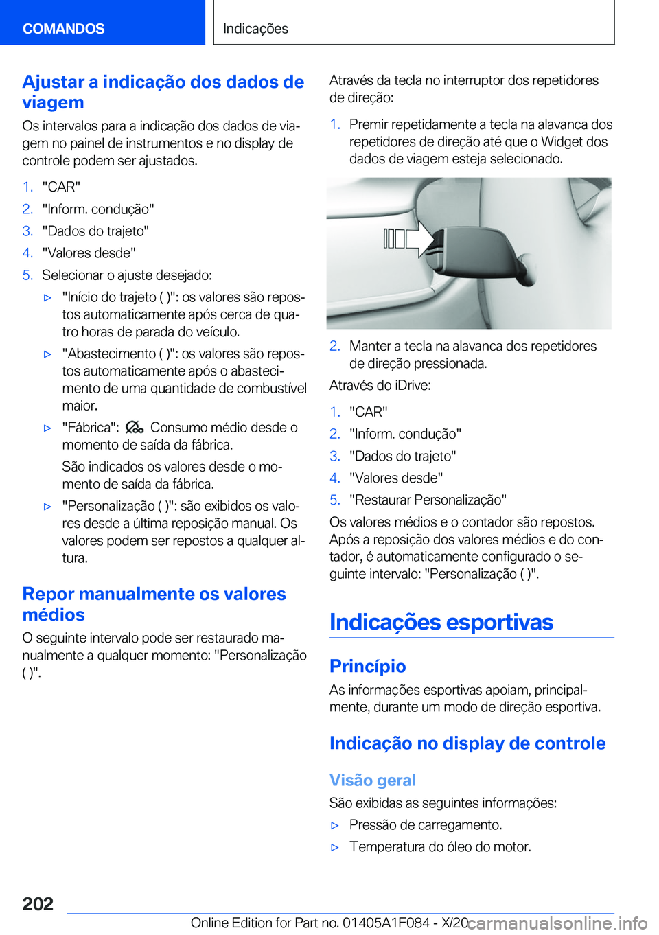 BMW X7 2021  Manual do condutor (in Portuguese) �A�j�u�s�t�a�r��a��i�n�d�i�c�a�