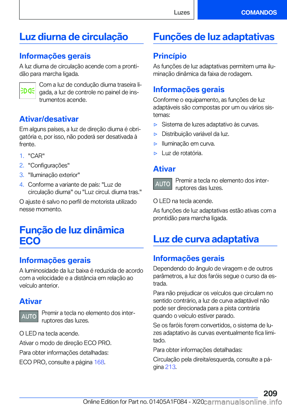 BMW X7 2021  Manual do condutor (in Portuguese) �L�u�z��d�i�u�r�n�a��d�e��c�i�r�c�u�l�a�