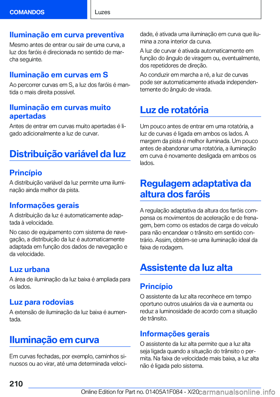 BMW X7 2021  Manual do condutor (in Portuguese) �I�l�u�m�i�n�a�