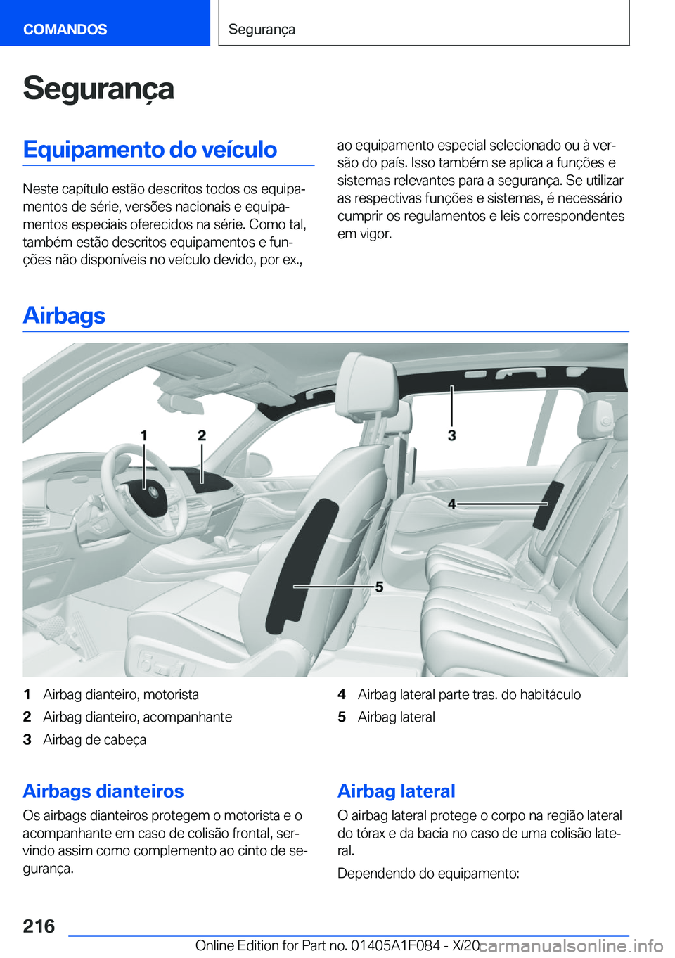 BMW X7 2021  Manual do condutor (in Portuguese) �S�e�g�u�r�a�n�