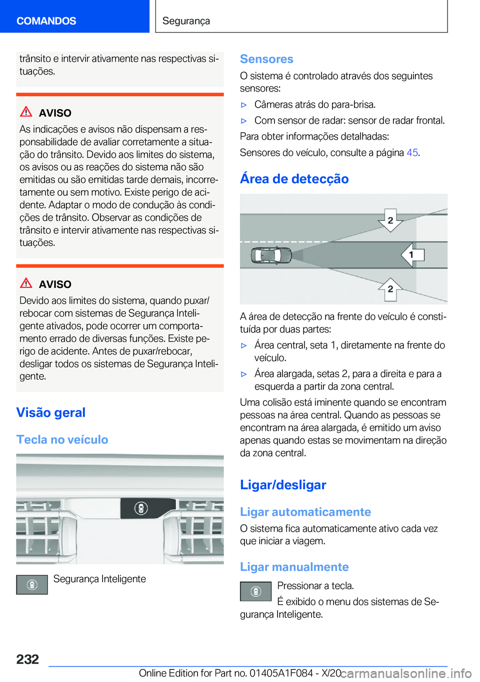 BMW X7 2021  Manual do condutor (in Portuguese) �t�r�â�n�s�i�t�o��e��i�n�t�e�r�v�i�r��a�t�i�v�a�m�e�n�t�e��n�a�s��r�e�s�p�e�c�t�i�v�a�s��s�iª
�t�u�a�