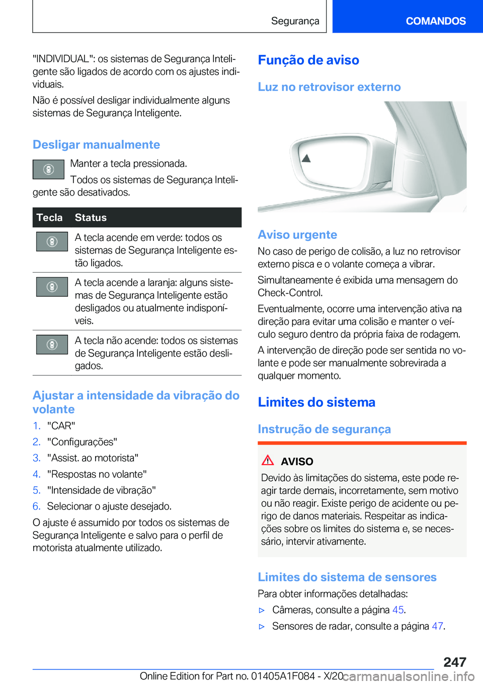 BMW X7 2021  Manual do condutor (in Portuguese) ��I�N�D�I�V�I�D�U�A�L��:��o�s��s�i�s�t�e�m�a�s��d�e��S�e�g�u�r�a�n�