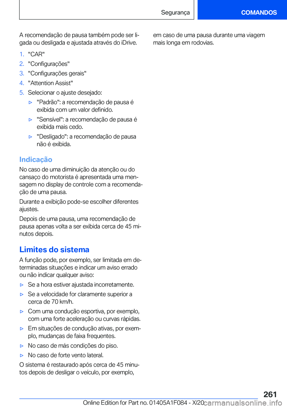 BMW X7 2021  Manual do condutor (in Portuguese) �A��r�e�c�o�m�e�n�d�a�