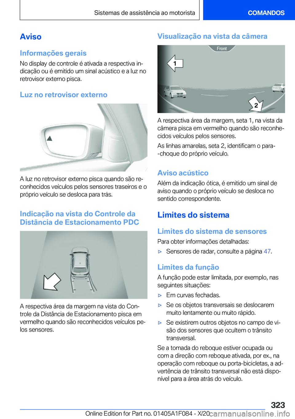 BMW X7 2021  Manual do condutor (in Portuguese) �A�v�i�s�o�I�n�f�o�r�m�a�