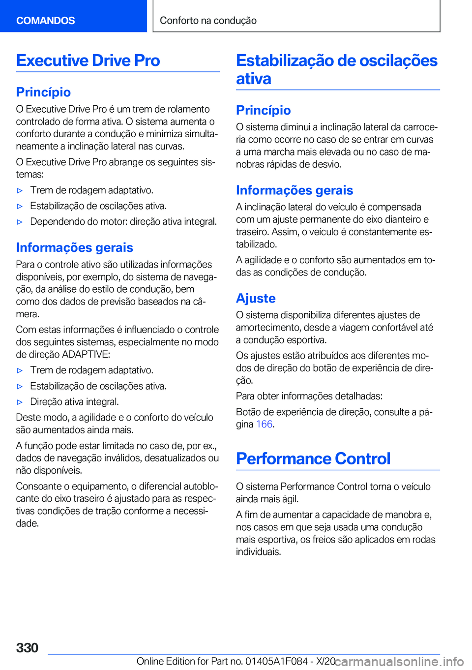 BMW X7 2021  Manual do condutor (in Portuguese) �E�x�e�c�u�t�i�v�e��D�r�i�v�e��P�r�o
�P�r�i�n�c�