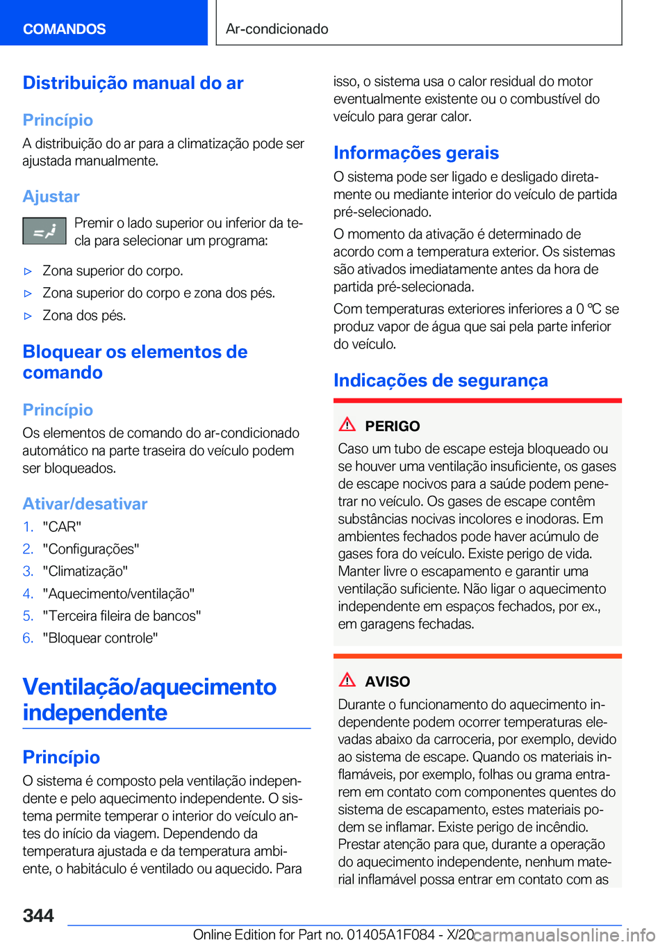 BMW X7 2021  Manual do condutor (in Portuguese) �D�i�s�t�r�i�b�u�i�