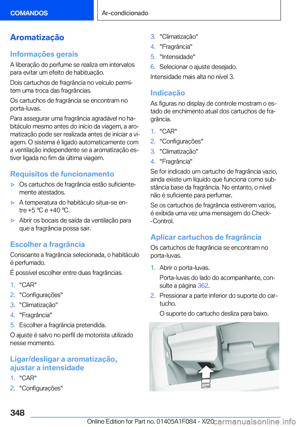 BMW X7 2021  Manual do condutor (in Portuguese) �A�r�o�m�a�t�i�z�a�