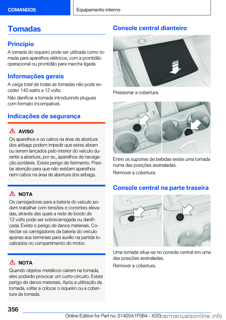 BMW X7 2021  Manual do condutor (in Portuguese) �T�o�m�a�d�a�s
�P�r�i�n�c�