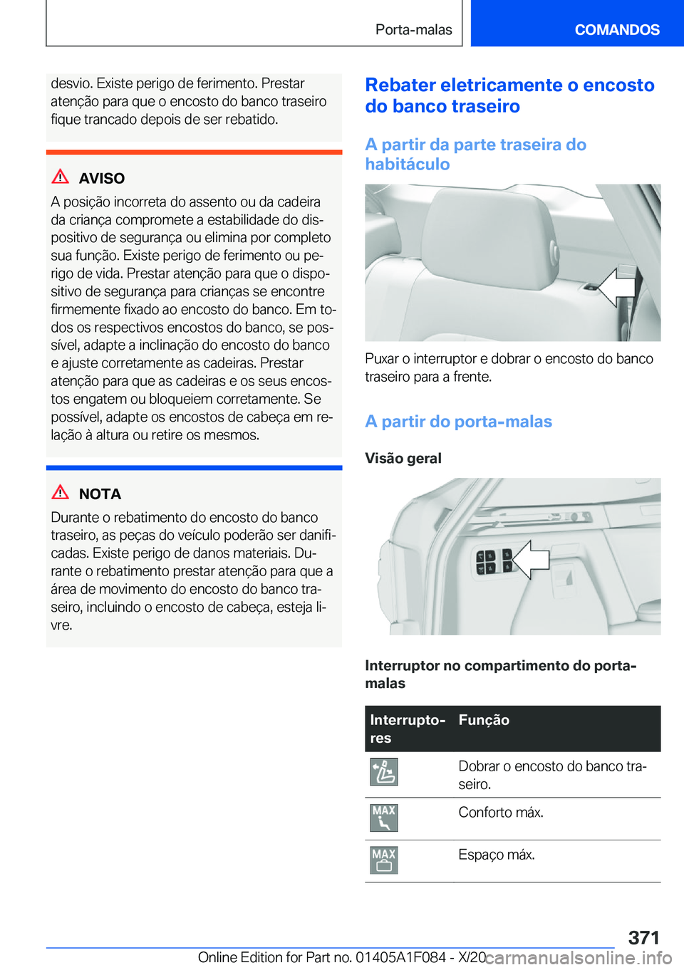 BMW X7 2021  Manual do condutor (in Portuguese) �d�e�s�v�i�o�.��E�x�i�s�t�e��p�e�r�i�g�o��d�e��f�e�r�i�m�e�n�t�o�.��P�r�e�s�t�a�r�a�t�e�n�