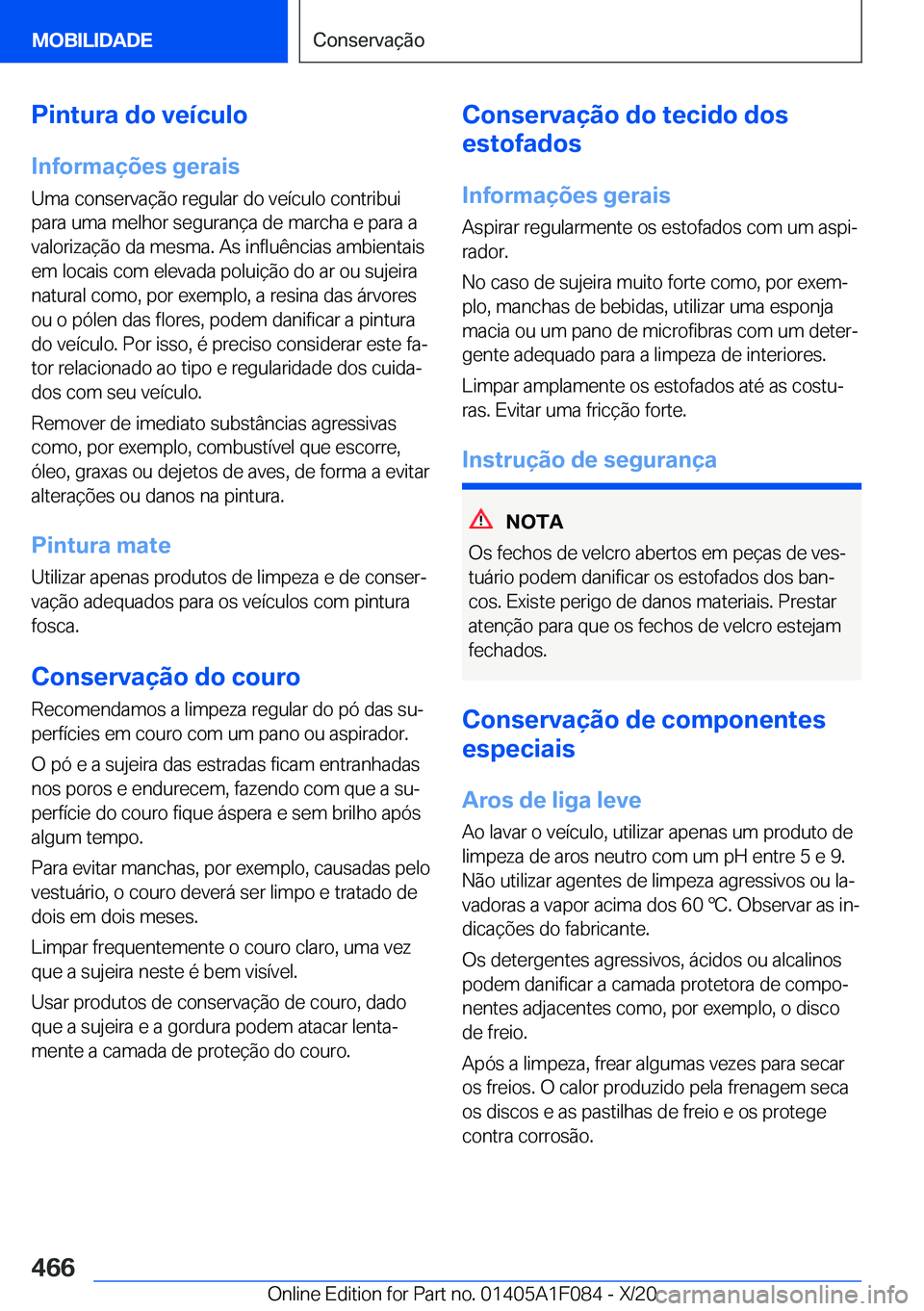 BMW X7 2021  Manual do condutor (in Portuguese) �P�i�n�t�u�r�a��d�o��v�e�