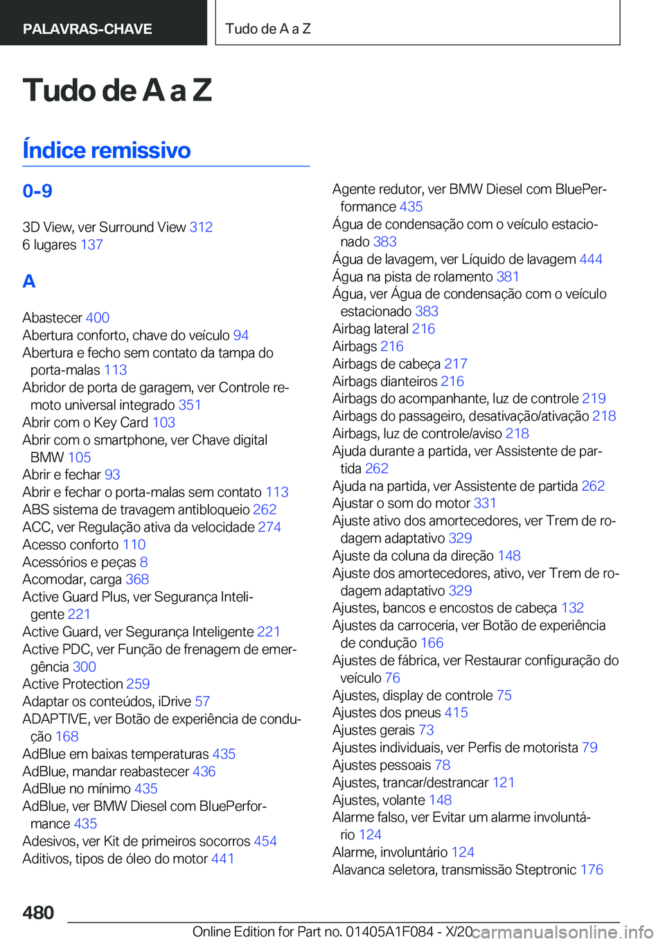 BMW X7 2021  Manual do condutor (in Portuguese) �T�u�d�o��d�e��A��a��Z
�