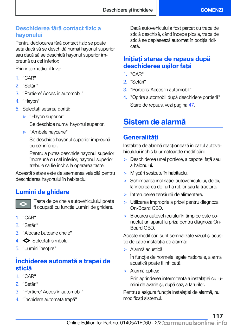 BMW X7 2021  Ghiduri De Utilizare (in Romanian) �D�e�s�c�h�i�d�e�r�e�a��f�