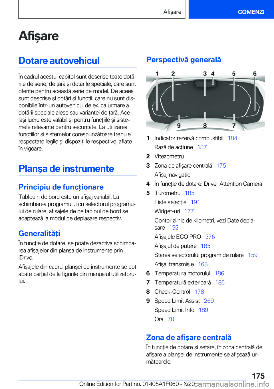 BMW X7 2021  Ghiduri De Utilizare (in Romanian) �A�f�i&�a�r�e�D�o�t�a�r�e��a�u�t�o�v�e�h�i�c�u�l
�