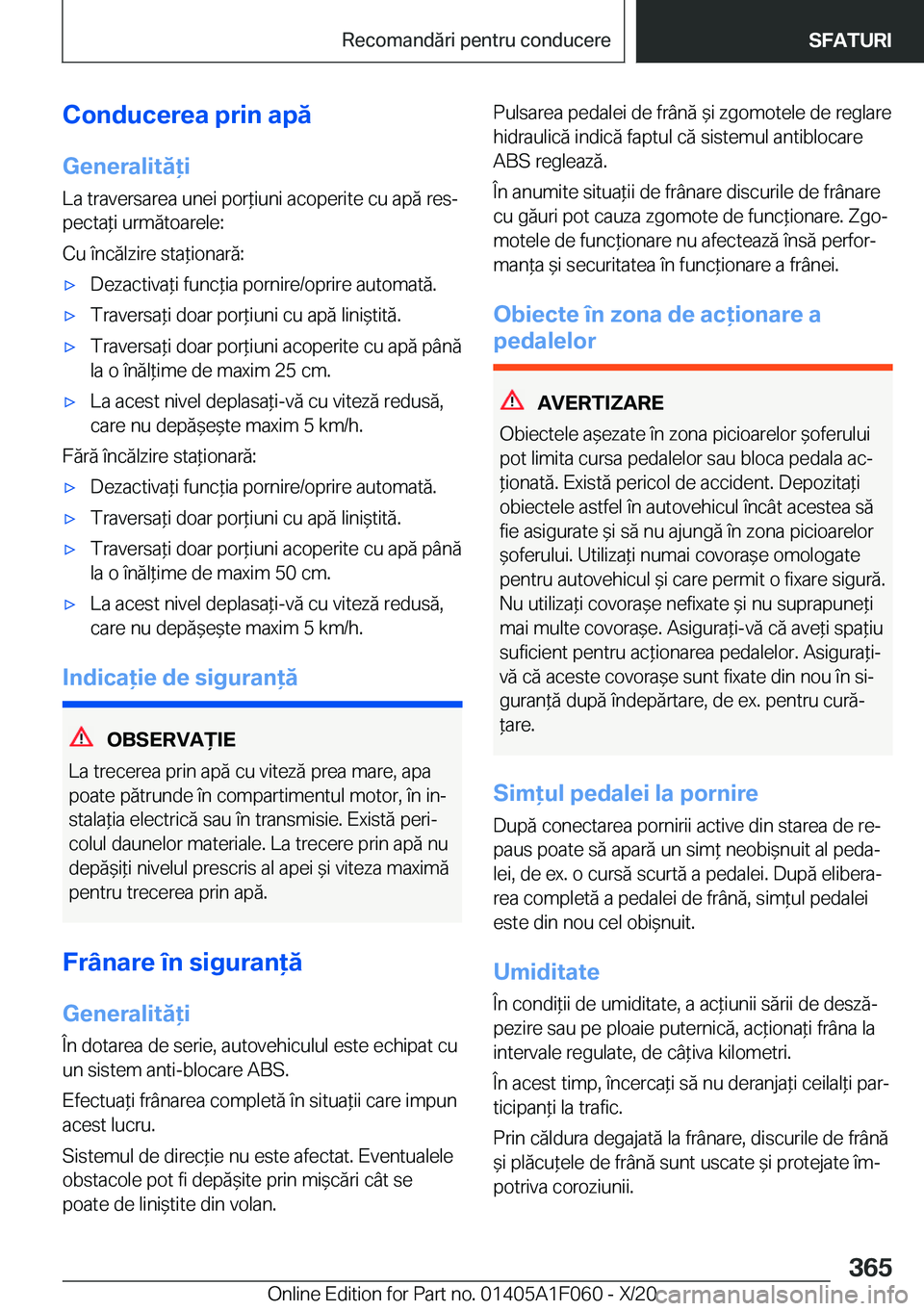 BMW X7 2021  Ghiduri De Utilizare (in Romanian) �C�o�n�d�u�c�e�r�e�a��p�r�i�n��a�p�