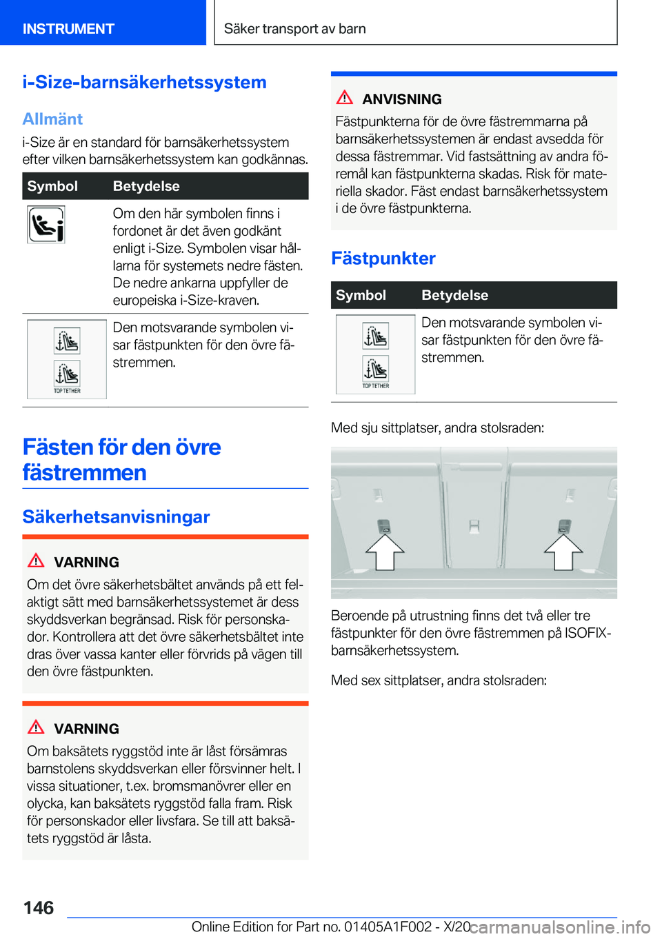 BMW X7 2021  InstruktionsbÖcker (in Swedish) �i�-�S�i�z�e�-�b�a�r�n�s�ä�k�e�r�h�e�t�s�s�y�s�t�e�m
�A�l�l�m�ä�n�t �i�-�S�i�z�e��ä�r��e�n��s�t�a�n�d�a�r�d��f�