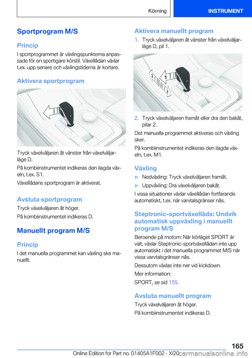 BMW X7 2021  InstruktionsbÖcker (in Swedish) �S�p�o�r�t�p�r�o�g�r�a�m��M�/�S
�P�r�i�n�c�i�p
�I��s�p�o�r�t�p�r�o�g�r�a�m�m�e�t��ä�r��v�ä�x�l�i�n�g�s�p�u�n�k�t�e�r�n�a��a�n�p�a�sj
�s�a�d�e��f�
