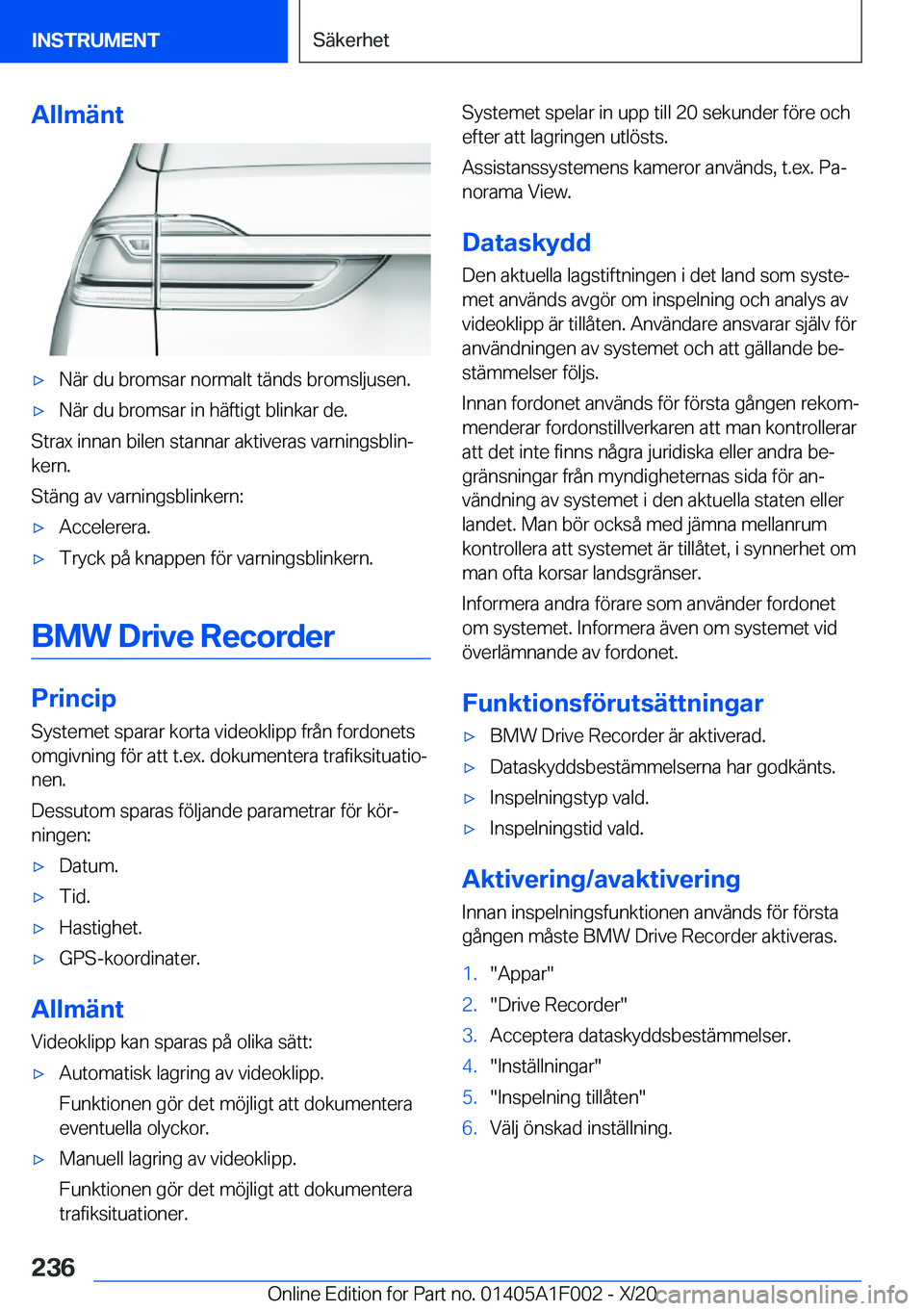 BMW X7 2021  InstruktionsbÖcker (in Swedish) �A�l�l�m�ä�n�t'x�N�ä�r��d�u��b�r�o�m�s�a�r��n�o�r�m�a�l�t��t�ä�n�d�s��b�r�o�m�s�l�j�u�s�e�n�.'x�N�ä�r��d�u��b�r�o�m�s�a�r��i�n��h�ä�f�t�i�g�t��b�l�i�n�k�a�r��d�e�.
�S�t�r�a�x�