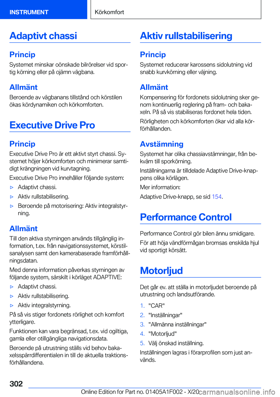 BMW X7 2021  InstruktionsbÖcker (in Swedish) �A�d�a�p�t�i�v�t��c�h�a�s�s�i
�P�r�i�n�c�i�p
�S�y�s�t�e�m�e�t��m�i�n�s�k�a�r��o�