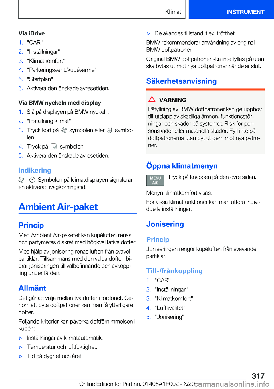 BMW X7 2021  InstruktionsbÖcker (in Swedish) �V�i�a��i�D�r�i�v�e�1�.��C�A�R��2�.��I�n�s�t�ä�l�l�n�i�n�g�a�r��3�.��K�l�i�m�a�t�k�o�m�f�o�r�t��4�.��P�a�r�k�e�r�i�n�g�s�v�e�n�t�.�/�k�u�p�