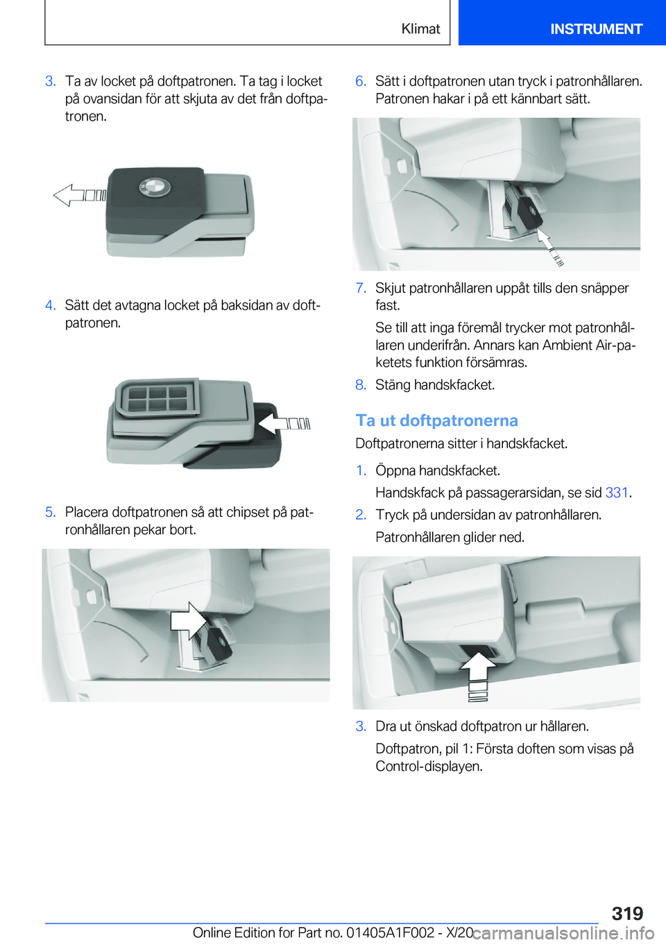BMW X7 2021  InstruktionsbÖcker (in Swedish) �3�.�T�a��a�v��l�o�c�k�e�t��p�å��d�o�f�t�p�a�t�r�o�n�e�n�.��T�a��t�a�g��i��l�o�c�k�e�t�p�å��o�v�a�n�s�i�d�a�n��f�