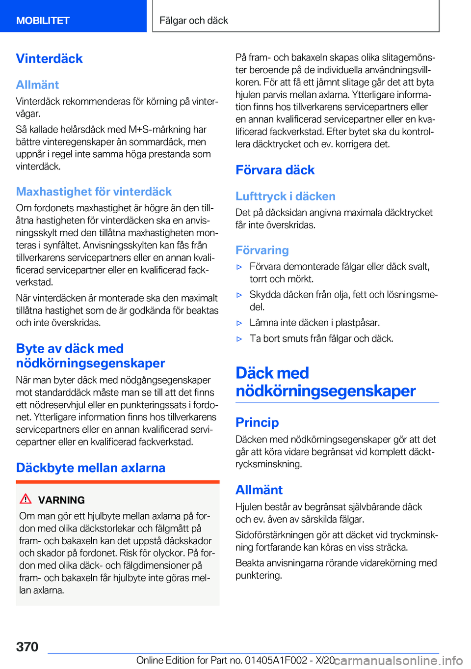 BMW X7 2021  InstruktionsbÖcker (in Swedish)  V i n t e r d ä c k A l l m ä n t
 V i n t e r d ä c k  r e k o m m e n d e r a s  f 