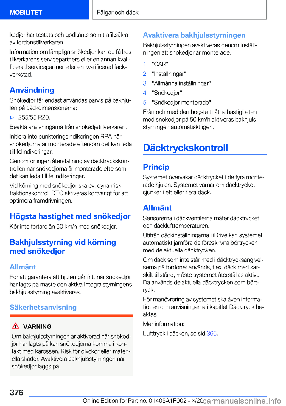 BMW X7 2021  InstruktionsbÖcker (in Swedish) �k�e�d�j�o�r��h�a�r��t�e�s�t�a�t�s��o�c�h��g�o�d�k�ä�n�t�s��s�o�m��t�r�a�f�i�k�s�ä�k�r�a�a�v��f�o�r�d�o�n�s�t�i�l�l�v�e�r�k�a�r�e�n�.
�I�n�f�o�r�m�a�t�i�o�n��o�m��l�ä�m�p�l�i�g�a��s�n�