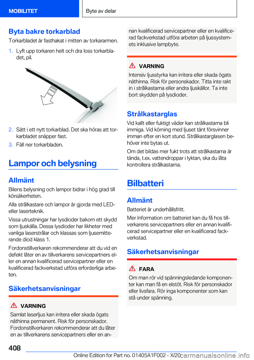 BMW X7 2021  InstruktionsbÖcker (in Swedish) �B�y�t�a��b�a�k�r�e��t�o�r�k�a�r�b�l�a�d�T�o�r�k�a�r�b�l�a�d�e�t��ä�r��f�a�s�t�h�a�k�a�t��i��m�i�t�t�e�n��a�v��t�o�r�k�a�r�a�r�m�e�n�.�1�.�L�y�f�t��u�p�p��t�o�r�k�a�r�e�n��h�e�l�t��o�c�h�