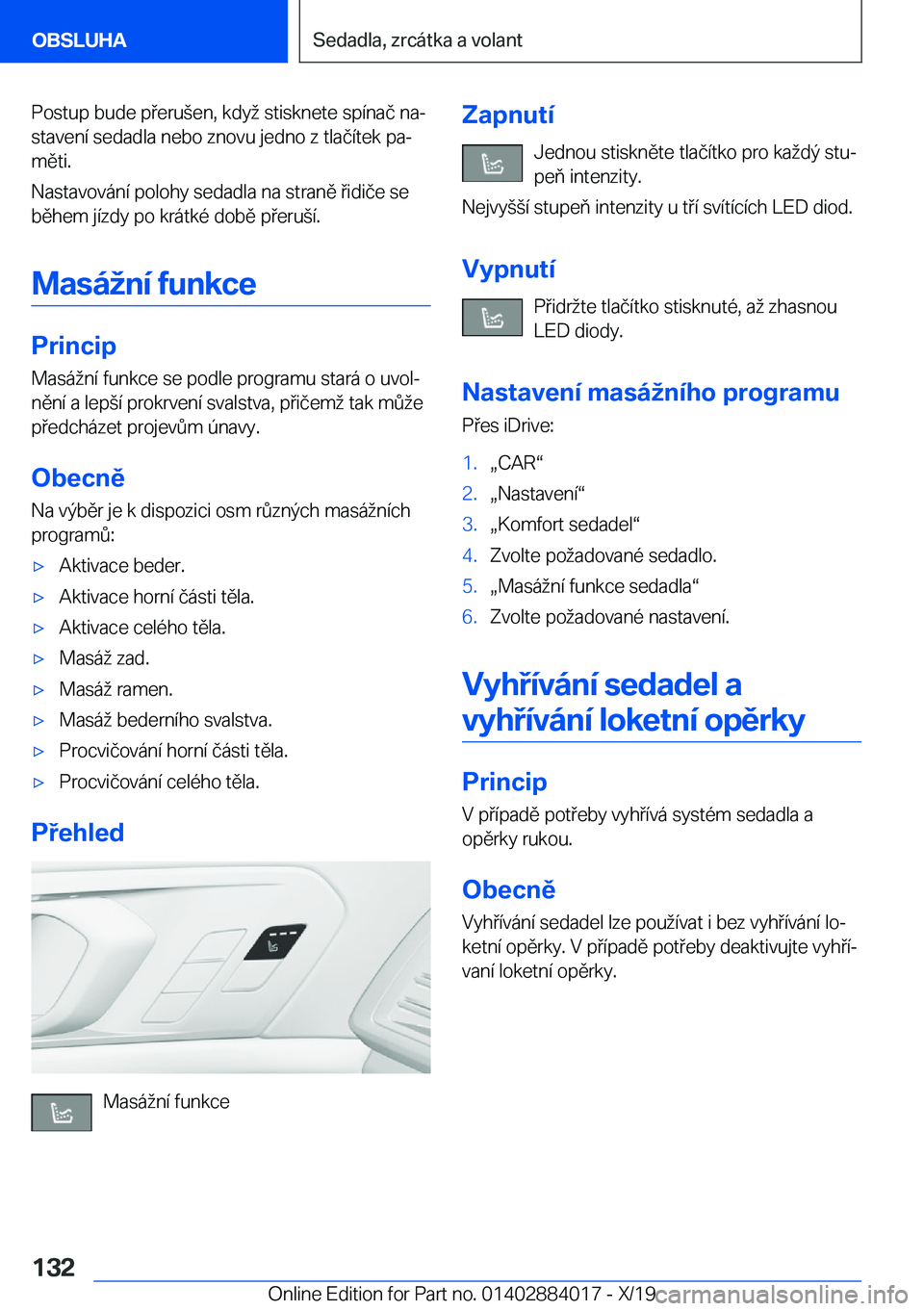 BMW X7 2020  Návod na použití (in Czech) �P�o�s�t�u�p��b�u�d�e��p�e�r�u(�e�n�,��k�d�y��s�t�i�s�k�n�e�t�e��s�p�