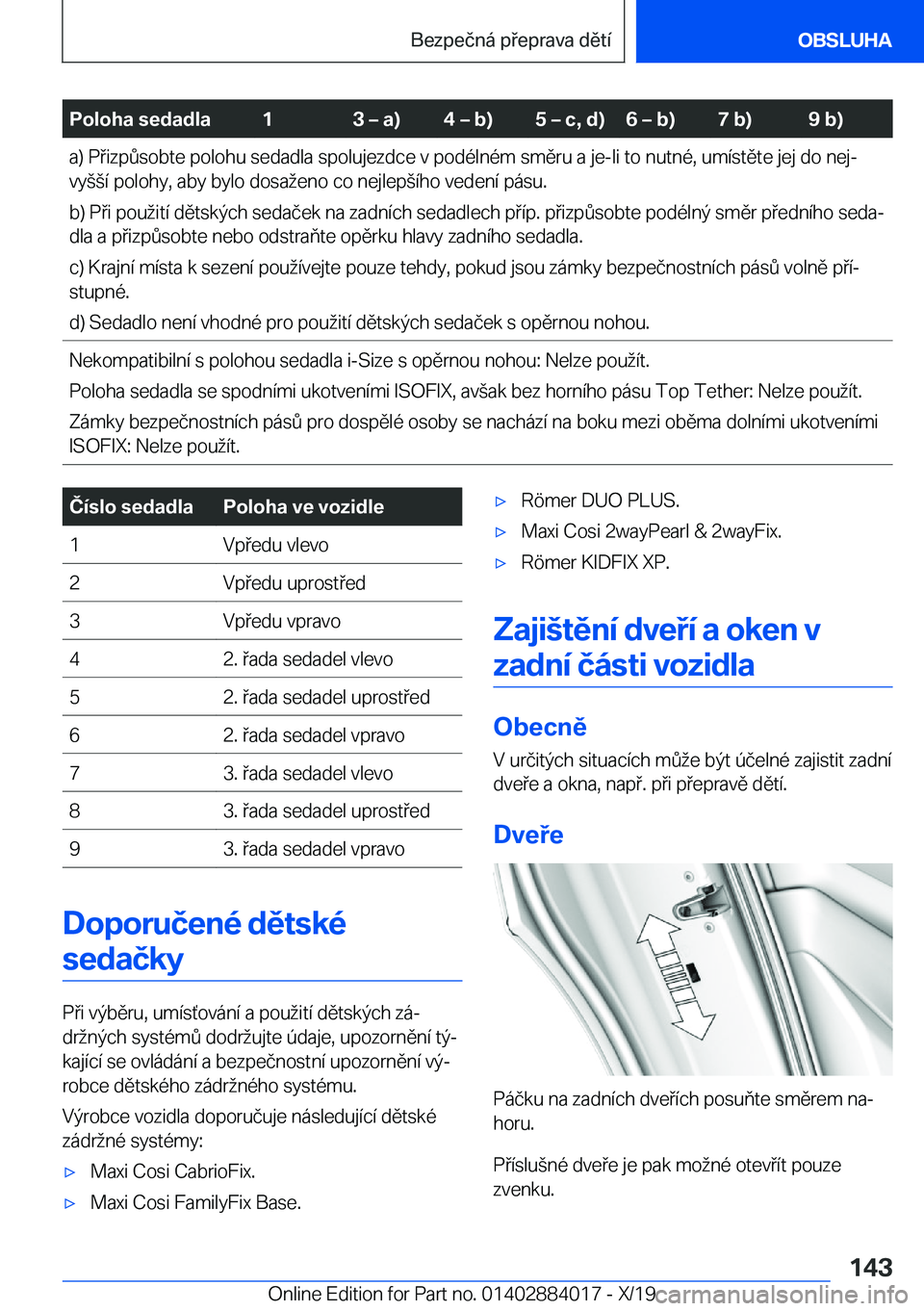 BMW X7 2020  Návod na použití (in Czech) �P�o�l�o�h�a��s�e�d�a�d�l�a�1�3�m��a�
�4�m��b�
�5�m��c�,��d�
�6�m��b�
�7��b�
�9��b�
�a�)��P�i�z�p0�s�o�b�t�e��p�o�l�o�h�u��s�e�d�a�d�l�a��s�p�o�l�u�j�e�z�d�c�e��v��p�o�d�